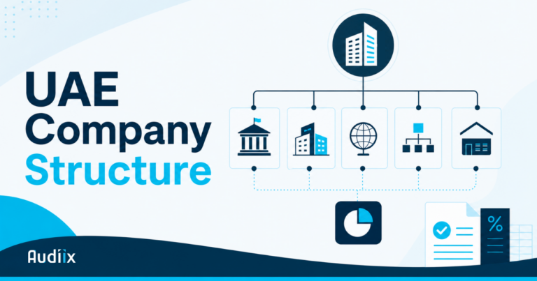How Your UAE Company Structure Affects Your Tax Position